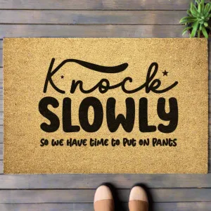 Knock Slowly Door Mat