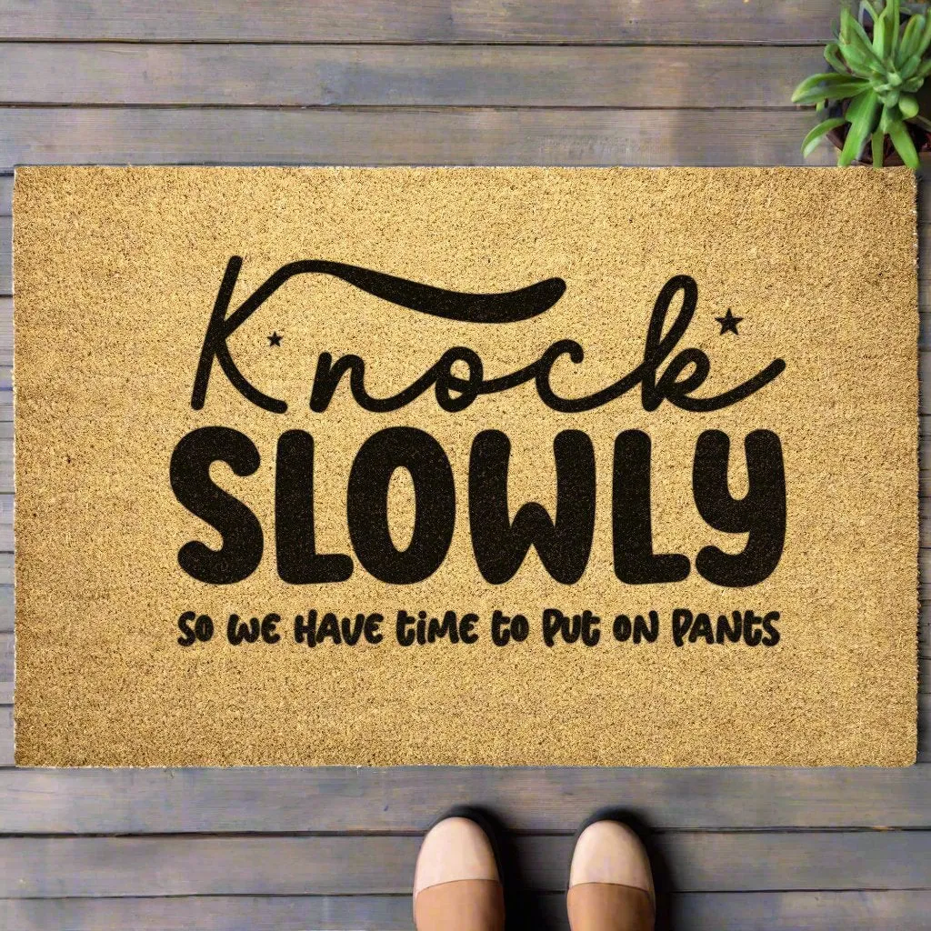 Knock Slowly Door Mat